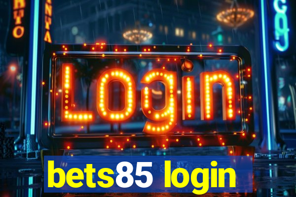 bets85 login